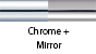 Chrome & Mirror