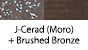 J-Cerad(Moro) & Brushed Bronze