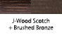 J-Wood Scotch & Brushed Bronze
