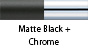 Matte Black & Chrome