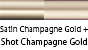 Satin Champagne Gold & Shot Champagne Gold