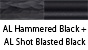 AL Hammered Black & AL Shot Blasted Black