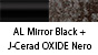 AL Mirror Black & J-Cerad OXIDE Nero