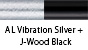 AL Vibration Silver & J-Wood Black