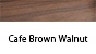 Cafe Brown Walnut