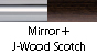 J-Wood Scotch & Mirror