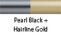 Pearl Black & Hairline Gold