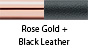 Rose Gold & Black Leather