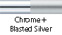 Chrome & Blasted Silver