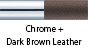 Chrome & Dark Brown Leather
