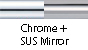 Chrome & Mirror
