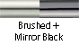 Brushed & Mirror Black