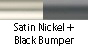Satin Nickel & Black Bumper