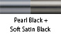 Pearl Black & Soft Satin Black