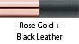 Rose Gold & Black Leather